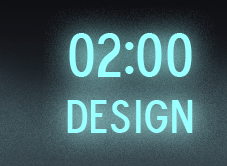 02:00 Design